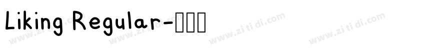 Liking Regular字体转换